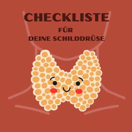 Checkliste Schilddrüse